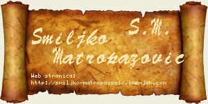 Smiljko Matropazović vizit kartica